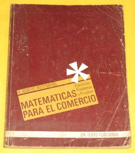 Matemáticas Para El Comercio Ejercicios Rosenberg Mcgraw Hil