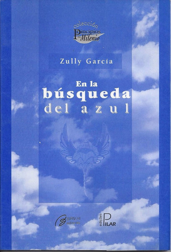 En La Búsqueda Del Azul García Zully Poesía Uruguay V0