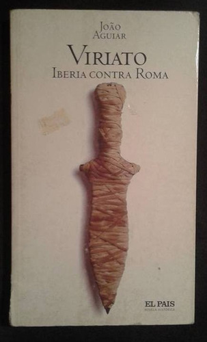 Viriato Iberia Contra Roma Joao Aguiar