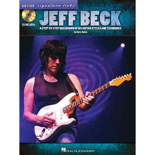 Jeff Beck: Un Desglose Paso A Paso De Su Guitarra Estilos Y