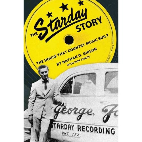 La Historia De Starday: La Casa Que La Música Country