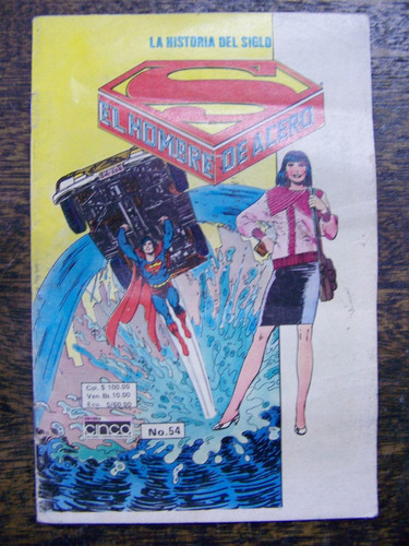 Superman 54 * La Historia Del Siglo * Cinco * 1985 *