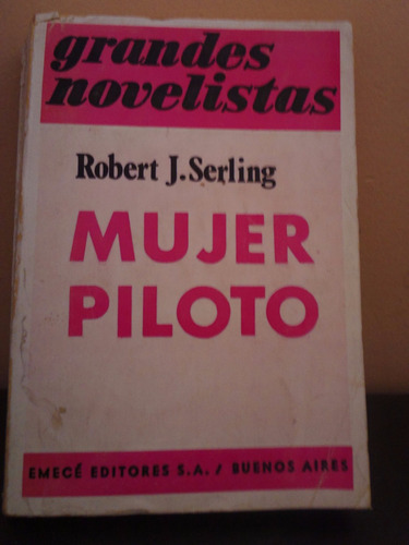  Mujer Piloto Robert J. Serling 