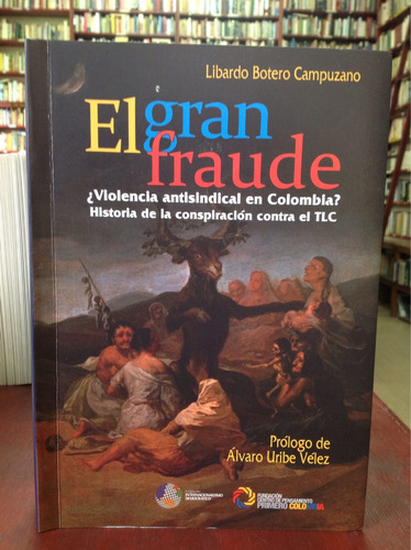 El Gran Fraude - Historia De La Conspiración - Alvaro Uribe