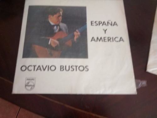 Vinilo Lp De Octavio Bustos - España Y America (u47