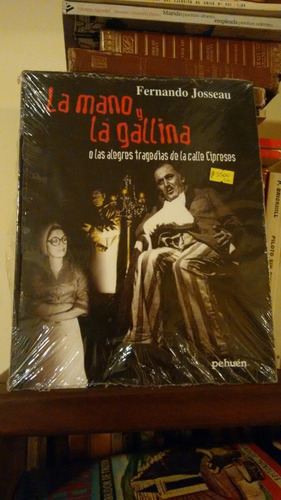 La Mano Y La Gallina. Fernando Josseau