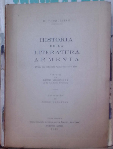 Historia De La Literatura Armenia - Thorossian - Organizacio