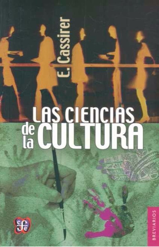 Las Ciencias De La Cultura - E. Cassirer - Fondo De Cultura