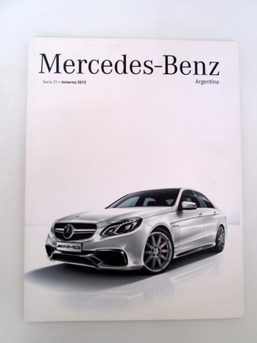 Revista Mercedes Benz 2013 Clase A E63 Amg E350 Boedo Caba