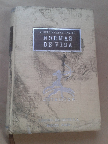 Normas De Vida Alberto Casal Castel Envios C15