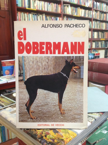 El Dobermann. Alfonso Pacheco.