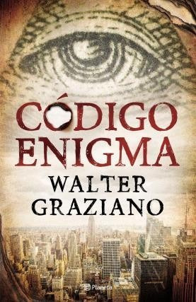 Codigo Enigma - Graziano Walter - Planeta