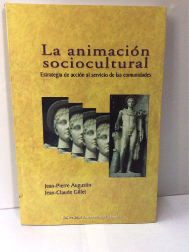 La Animación Sociocultural. Jean Pierre Augustin