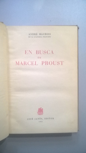 En Busca De Marcel Proust - André Maurois
