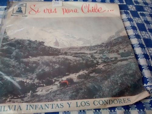 Vinilo Single De Silvia Infanta -si Vas Para Chile  ( S157