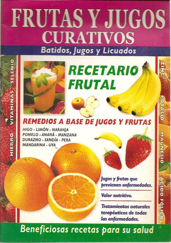 Frutas Y Jugos Curativos ( Revista )