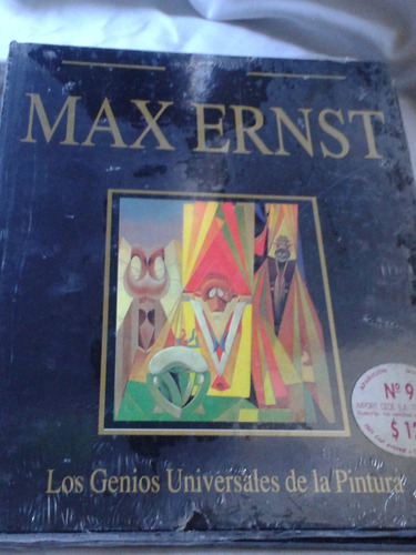 Max Ernst Los Genios Universales De La Pintura Envios Mdq