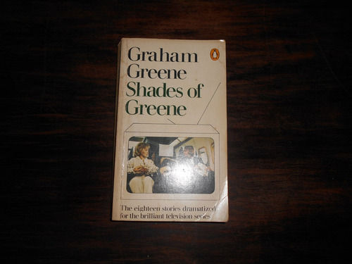 Shades Of Green.      Graham Greene.              En Inglés.