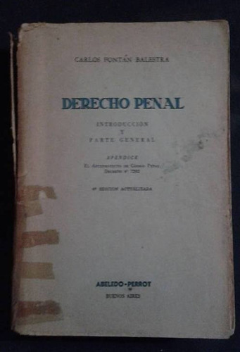 Derecho Penal Introduccion Y Parte General Carlos Balestra