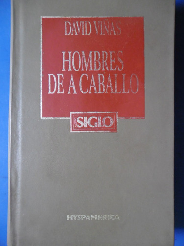 Hombres De A Caballo (impecable)  David Viñas 