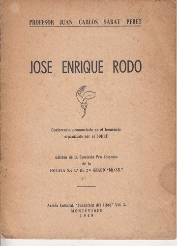 1949 Jose Enrique Rodo Conferencia Sabat Pebet Dedicado Raro