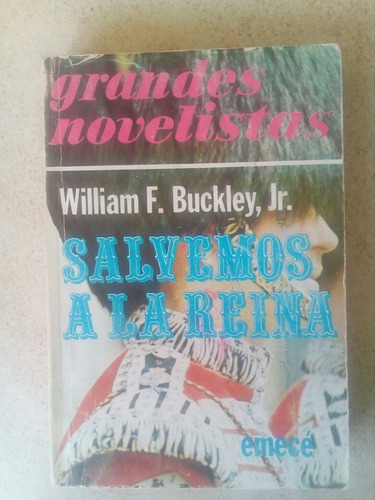 Salvemos A La Reina- William F Buckley Jr- 1977