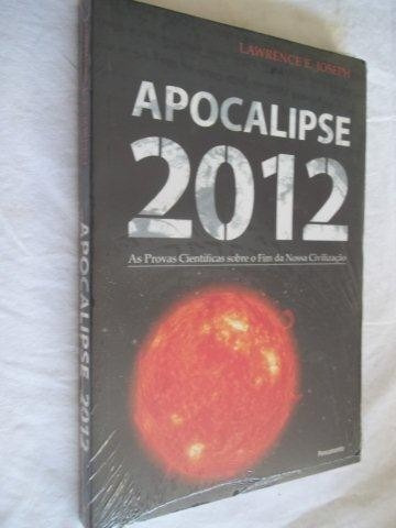 Livro - Apocalipse 2012 - Lawrence E. Joseph