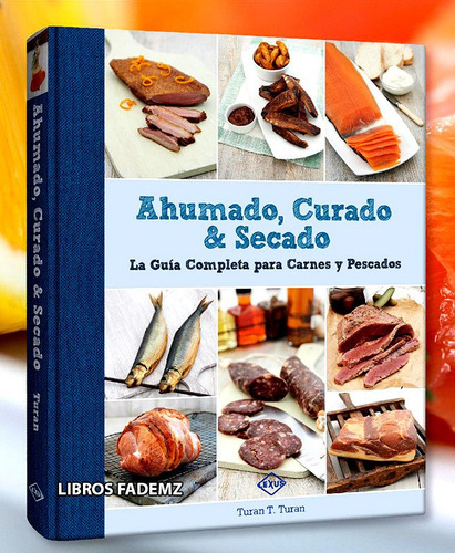 Libro Ahumado Curado Secado Cocina Recetas Carnes Pescados