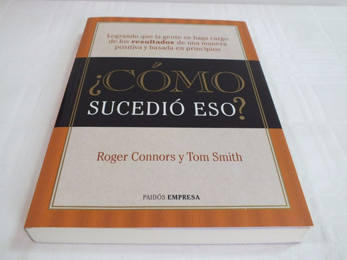 Cómo Sucedió Eso? - Connors / Smith - Paidos - Nuevo