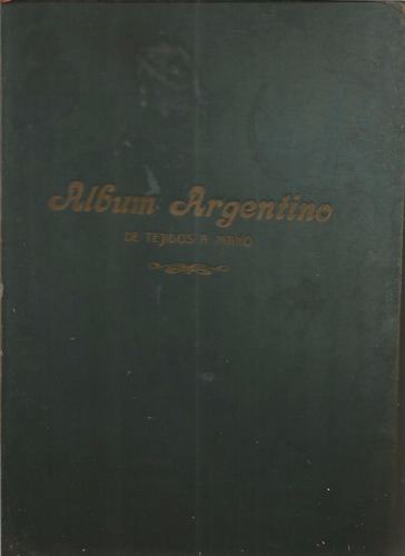 Album Argentino De Tejidos A Mano /