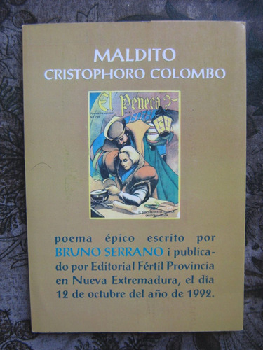 Maldito Cristophoro Colombo Bruno Serrano 1992