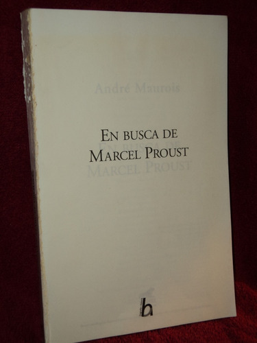 En Busca De Marcel Proust Andre Maurois /en Belgrano