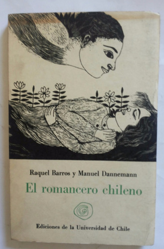 El Romancero Chileno.  Raquel Barros - Manuel Dannemann