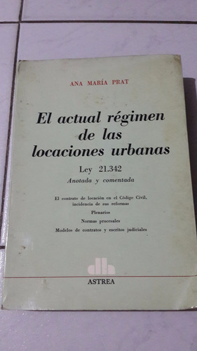 El Actual Régimen De Las Locaciones Urbanas Ana María Prat