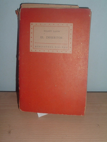 Novela El Desertor,  Zilahy Lajos