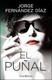 Fernández Díaz: El Puñal. Planeta