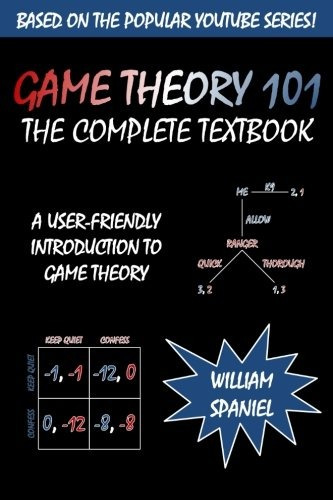 Book : Game Theory 101: The Complete Textbook - William S...