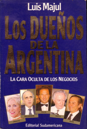 Luis Majul Los Dueños De La Argentina Sudamericana
