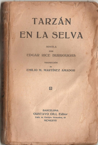 Tarzan De La Selva - Burroughs - Martinez Amador - Gili