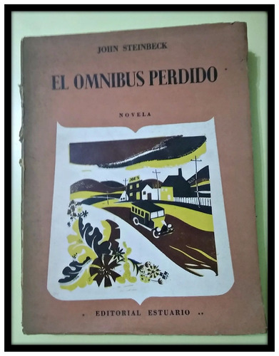 El Omnibus Perdido. John Steinbeck