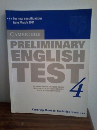 Preliminary English Test  4   - Cambridge