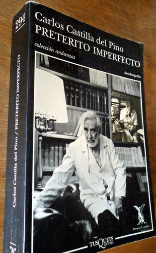 Carlos Castilla Del Pino Autobiografia Preterito Imperfecto