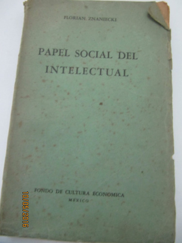 Papel Social Del Intelectual  Florian Znaniecki 1944