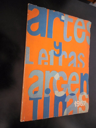 Artes Y Letras Argentinas 1967 Borges Girondo Girri Berni