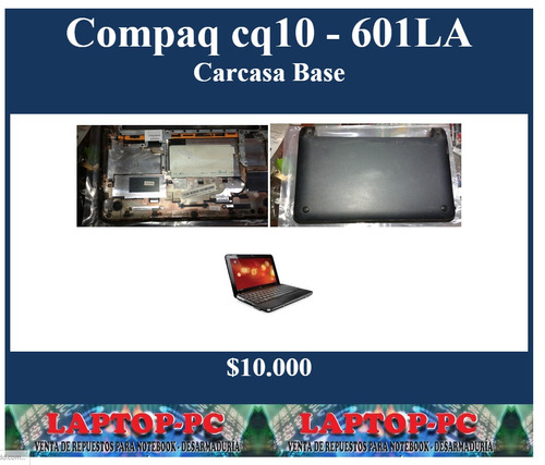 Carcasa Base Compaq Cq10 - 601la