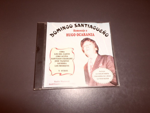 Domingo Santiagueño - Homenaje A Hugo Ocaranza * Cd