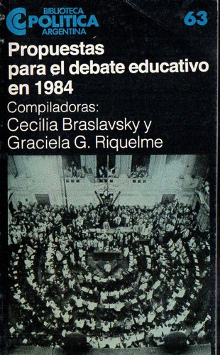 Braslavsky Riquelme - Propuestas Para Debate Educativo 1984