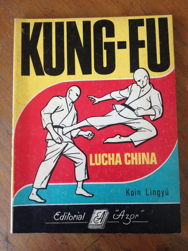 Kung Fu. Lucha China. Koin Lingyú