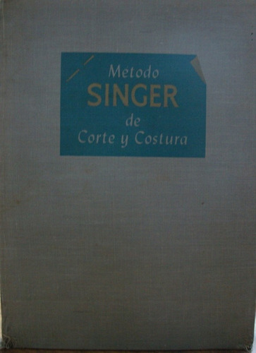 Metodo Singer De Corte Y Costura.