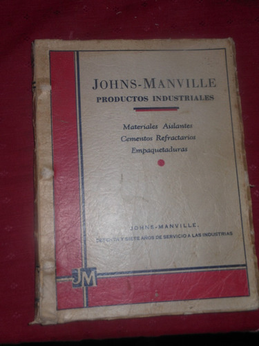 * Johns - Manville  -  Catalogo De Productos Agricolas
